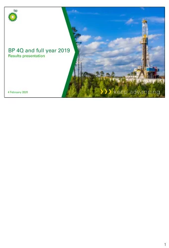 BP 4Q and full year 2019  Results presentation  4 February 2020  keep advancing  BP 4Q &amp; FULL