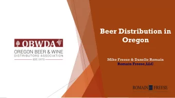 Beer Distribution in  Oregon  Mike Freese &amp; Danelle Romain  Romain Freese,LLC  OBWDA is a st