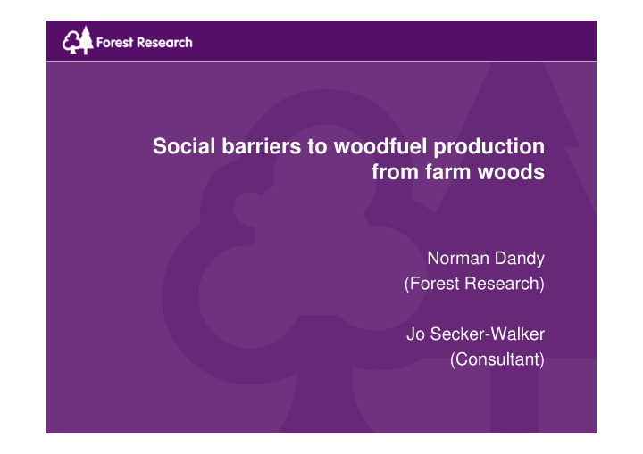 social barriers to woodfuel production from farm woods