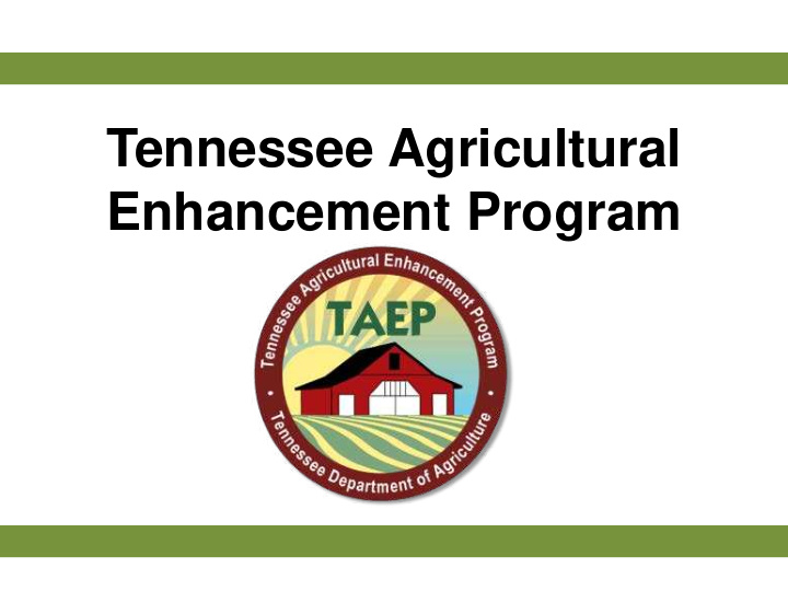 tennessee agricultural enhancement program producer cost