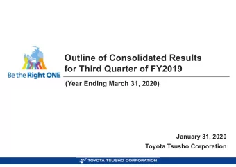 Outline of Consolidated Results  for Third Quarter of FY2019  (Year Ending March 31, 2020)  January