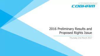 2016 Preliminary Results and  Proposed Rights Issue  Thursday 2nd March 2017  Agenda  01  02  03