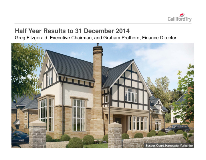 half year results to 31 december 2014