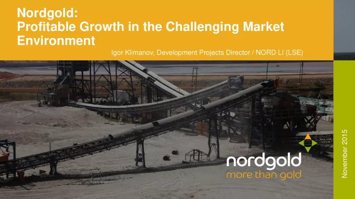 profitable growth in the challenging market