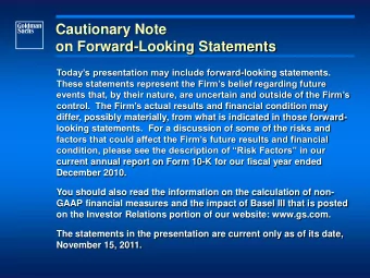 on Forward-Looking Statements Todays presentation may include forward -looking statements.