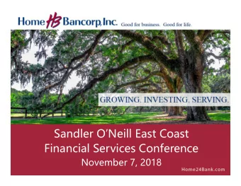 Sandler ONeill East Coast  Financial Services Conference  November 7, 2018  Certain comments in