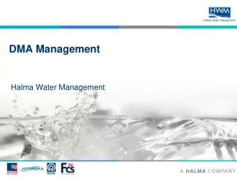 DMA Management  Halma Water Management Before We Start   Mobile Phones Please Turn Off !