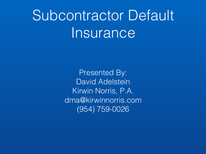 subcontractor default insurance