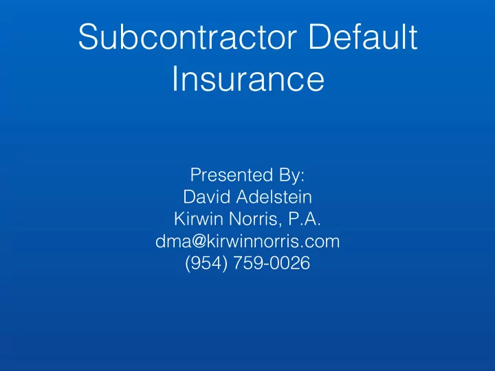 subcontractor default insurance
