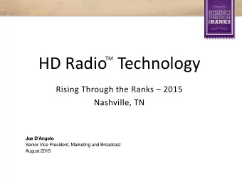 TM Technology  HD Radio Rising Through the Ranks  2015  Nashville, TN  Joe D'Angelo  Senior Vice
