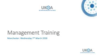Management Training Manchester: Wednesday 7 th March 2018  Agenda  Part 2: Quality and safety in