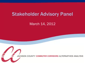 Stakeholder Advisory Panel  March 14, 2012  Agenda  Update on Tier 2  Review of Alternatives