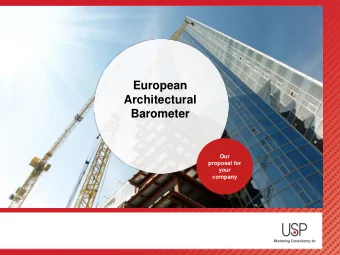 Barometer  Our  proposal for  your  company  Why the European Architectural Barometer?