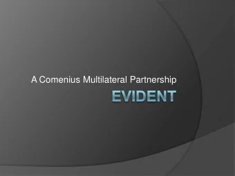 A Comenius Multilateral Partnership  LLP PROGRAMME  COMENIUS  ERASMUS  LEONARDO  GRUNDTVIG