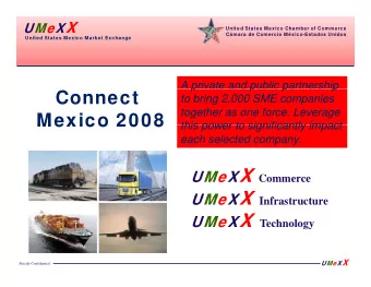 UMeX X  United States Mexico Chamber of Commerce  Cmara de Comercio Mxico-Estados Unidos