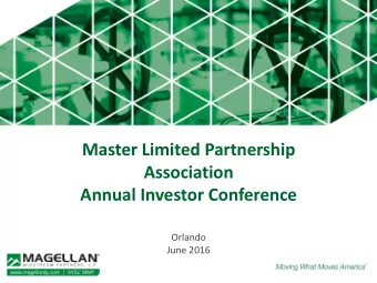 Master Limited Partnership  Association  Annual Investor Conference  Orlando  June 2016  1  Forw