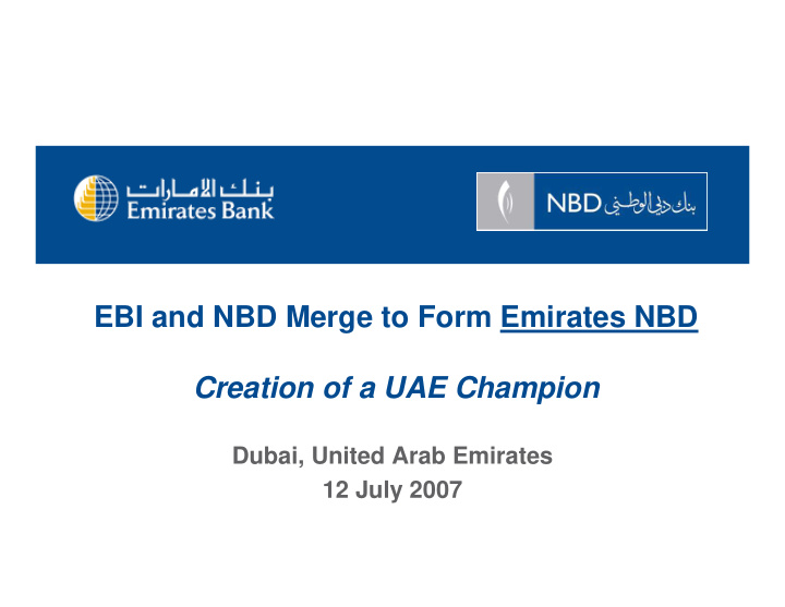 ebi and nbd merge to form emirates nbd creation of a uae