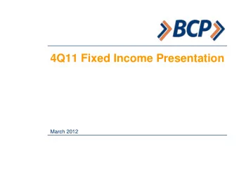 4Q11 Fixed Income Presentation  March 2012  PERUS ECONOMY AND BANKING  SYSTEM  2  Highlights