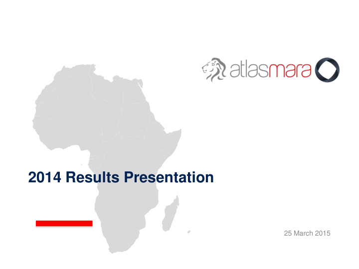 2014 results presentation