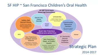 Strategic Plan  2014-2017  Tooth decay affects overall health  and development Speech and