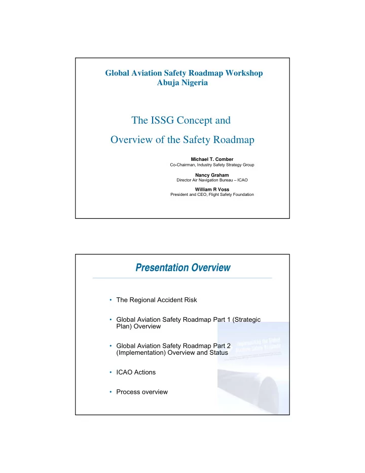the issg concept and overview of the safety roadmap