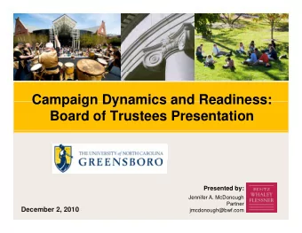 Campaign Dynamics and Readiness:  Campaign Dynamics and Readiness:  Board of Trustees Presentation