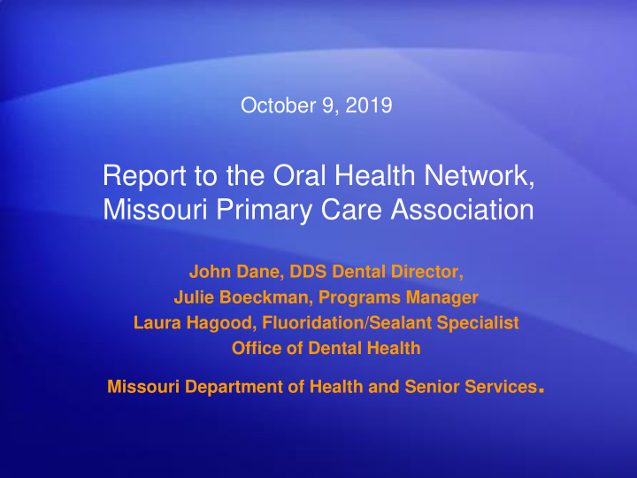 report to the oral health network