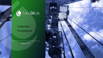 Corporate  Presentation  January 2017  Disclaimer  This presentation may contain forward-looking