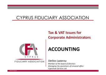 ACCOUNTING  Stelios Lazarou  Member of the board of directors  Managing the operations of Limassol