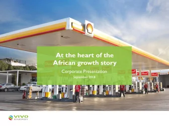 At the heart of the  African growth story  Corporate Presentation  September 2018  Legal disclaimer