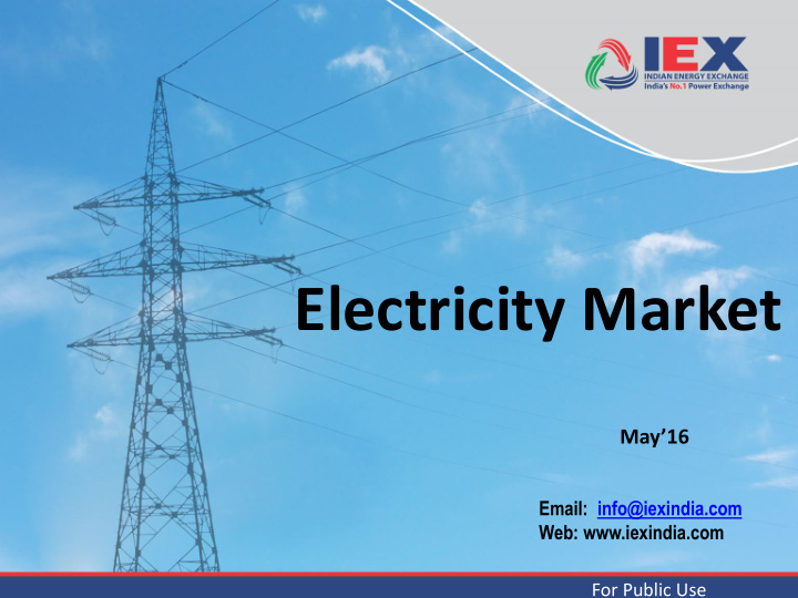 electricity market may 16 email info iexindia com web