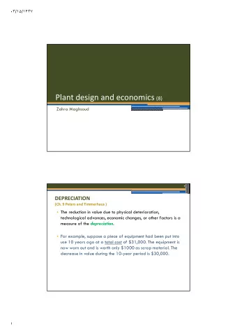 TYPES OF DEPRECIATION  The causes of depreciation may be physical or functional.  Physical