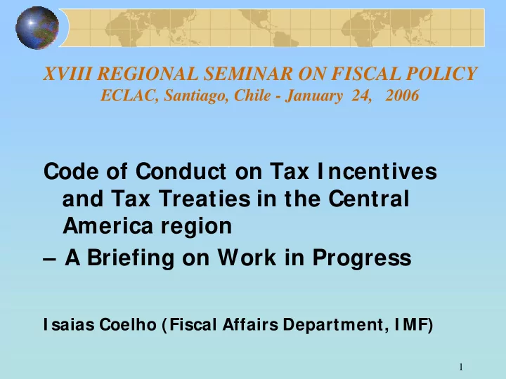 code of conduct on tax i ncentives and tax treaties in