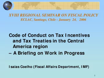 Code of Conduct on Tax I ncentives  and Tax Treaties in the Central  America region   A Briefing