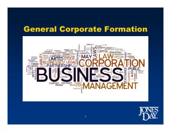 General Corporate Formation  1  Table of Contents  1. Select a Business Structure  2  2. Investor
