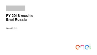 FY 2018 results  Enel Russia  March 18, 2019  Agenda  Financial highlights  3  Operational