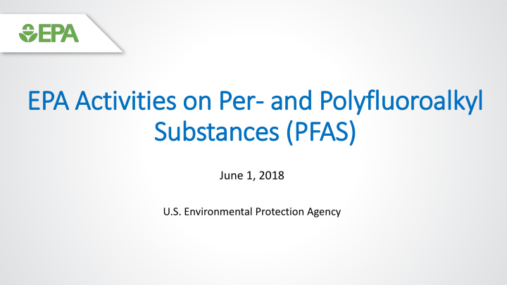 epa activities on per and polyfluor oroalkyl kyl