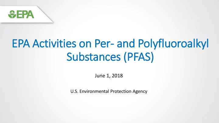 epa activities on per and polyfluor oroalkyl kyl