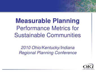 Measurable Planning  Performance Metrics for  Sustainable Communities  2010 Ohio/Kentucky/Indiana