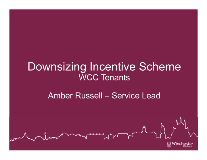 downsizing incentive scheme