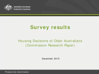 Survey results  Housing Decisions of Older Australians  (Commission Research Paper)  December 2015