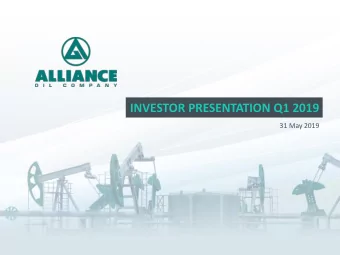 INVESTOR PRESENTATION Q1 2019  31 May 2019  DISCLAIMER This presentation (hereinafter  the