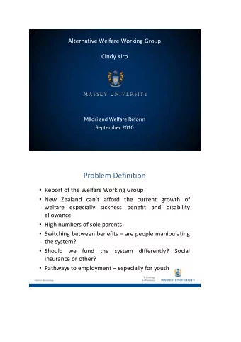 Problem Definition  Report of the Welfare Working Group  New Zealand cant afford the