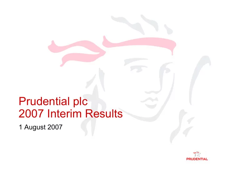 prudential plc 2007 interim results