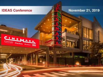 IDEAS Conference  November 21, 2019  2  COMPANY OVERVIEW  3  Key Credit Highlights  Cinemark