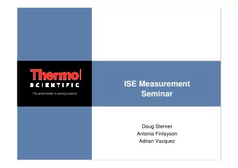 ISE Measurement  Seminar  The world leader in serving science  Doug Sterner  Antonia Finlayson