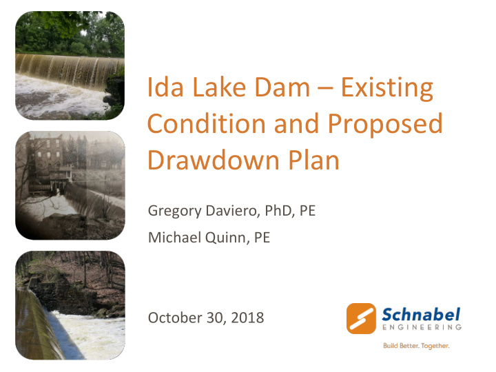 ida lake dam existing condition and proposed drawdown plan