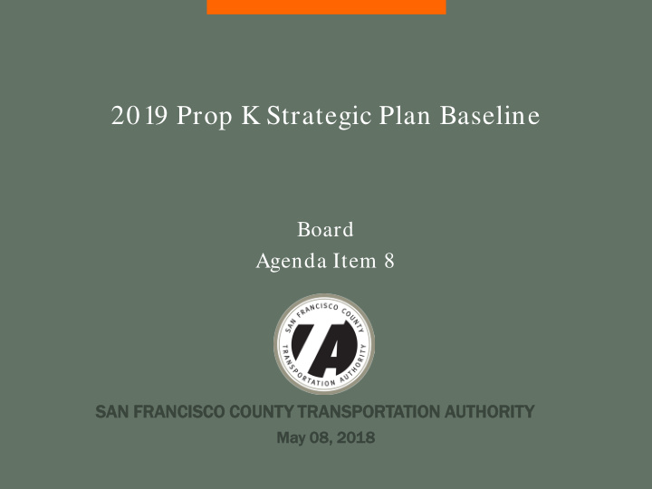 2019 prop k strategic plan baseline