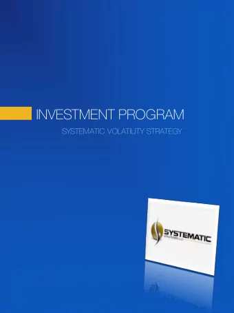 INVESTMENT PROGRAM  SYSTEMATIC VOLATILITY STRATEGY  THE OPPORTUNITY  Compound annual growth rate