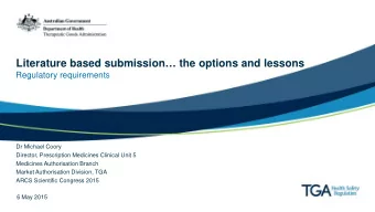 Literature based submission the options and lessons  Regulatory requirements  Dr Michael Coory